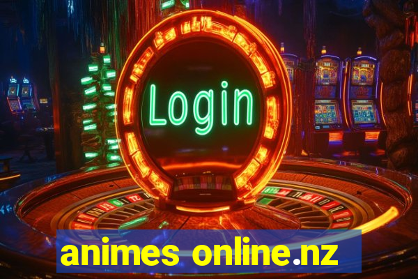 animes online.nz